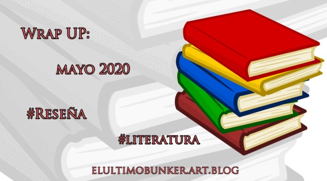 Wrap Up 3: Lecturas de Abril