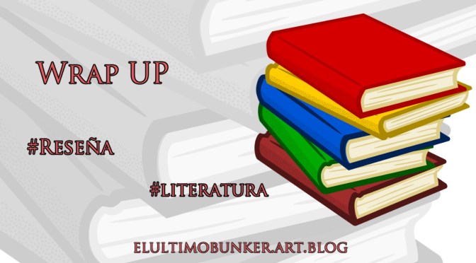 Wrap Up 4: Lecturas de mayo